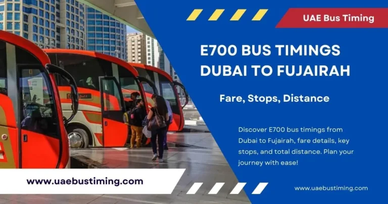 E700 Bus Timings Dubai To Fujairah, Fare, Stops, Distance