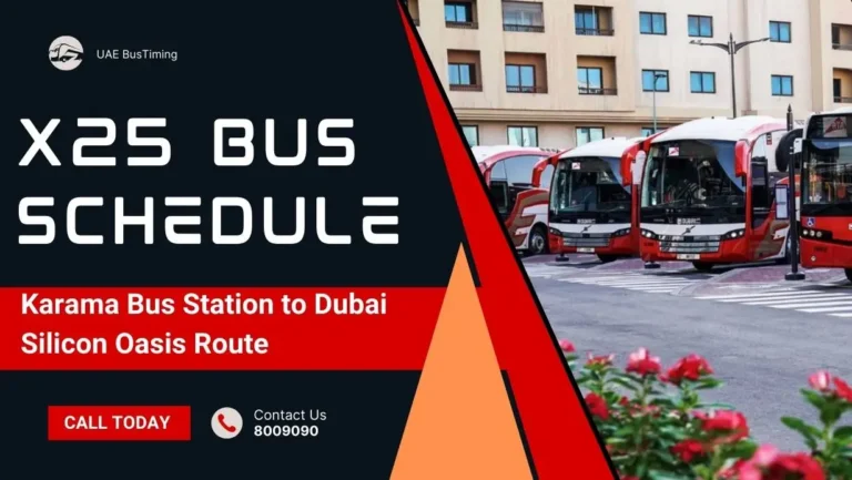 X25 Bus Schedule: Karama Bus Station to Dubai Silicon Oasis Route