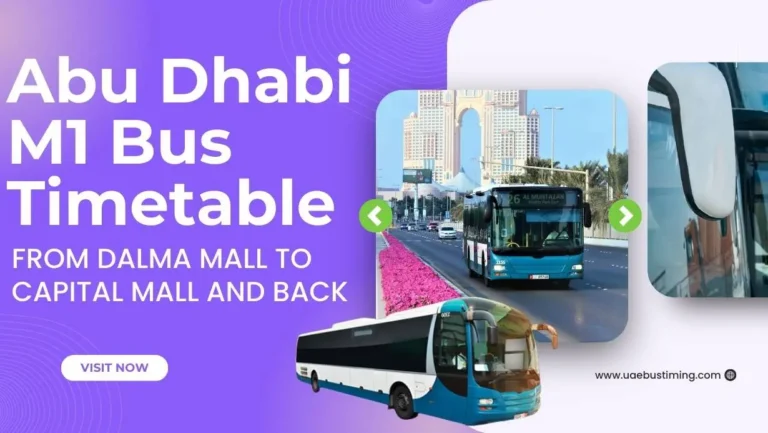 Abu Dhabi M1 Bus Timetable: From Dalma Mall to Capital Mall and Back