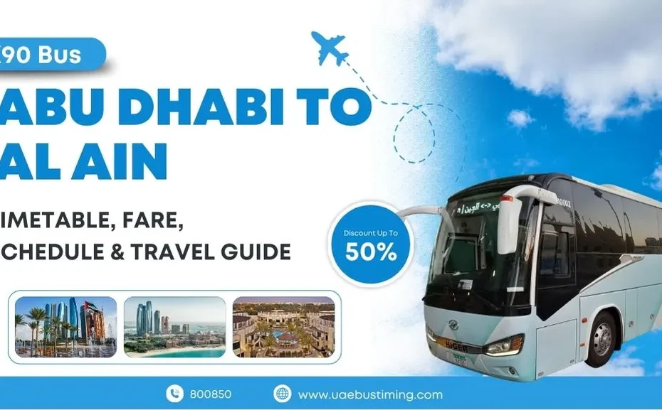 X90 Bus Abu Dhabi to Al Ain: Timetable, Fare, Schedule & Travel Guide