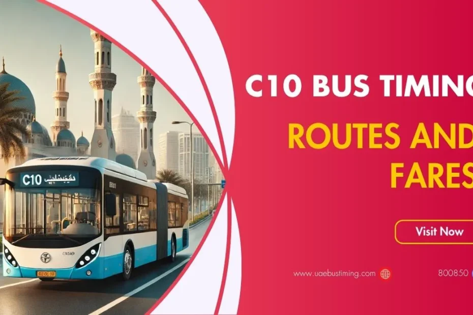 C10 Bus Timings RTA C10 Bus Routes and Fares