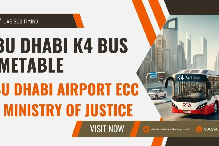 Abu Dhabi K4 Bus Timetable from Abu Dhabi Airport ECC to Ministry of Justice