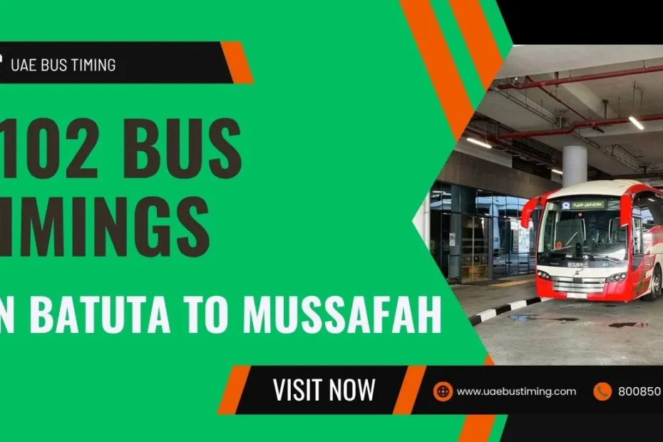E102 Bus Timings- Ibn Batuta to Mussafah