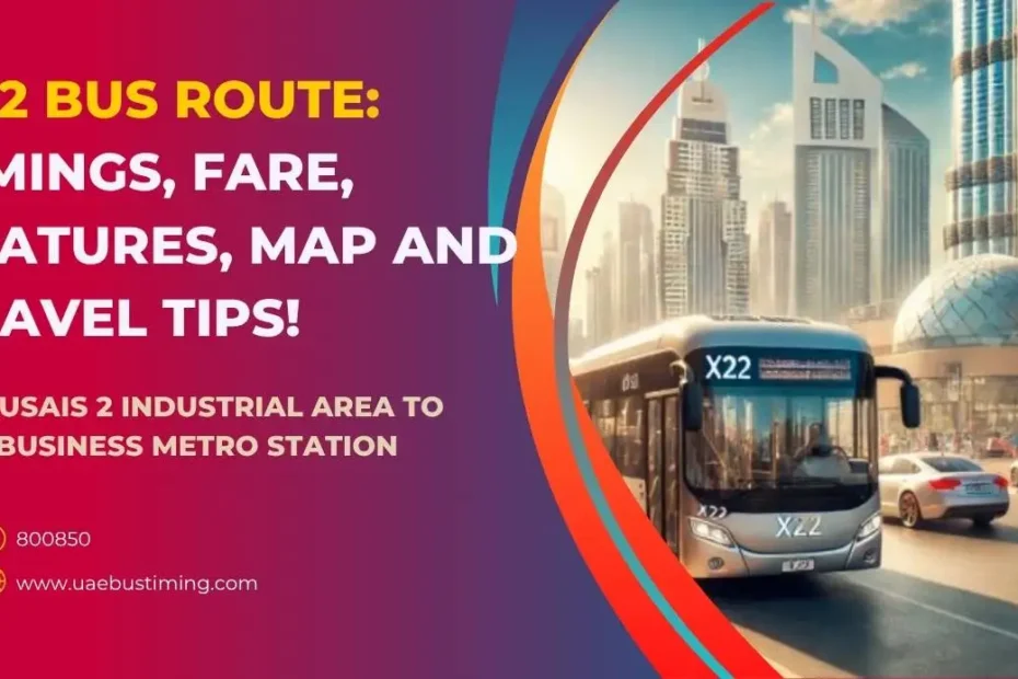 X22 Bus Route Timings Fare Features Map and Travel Tips