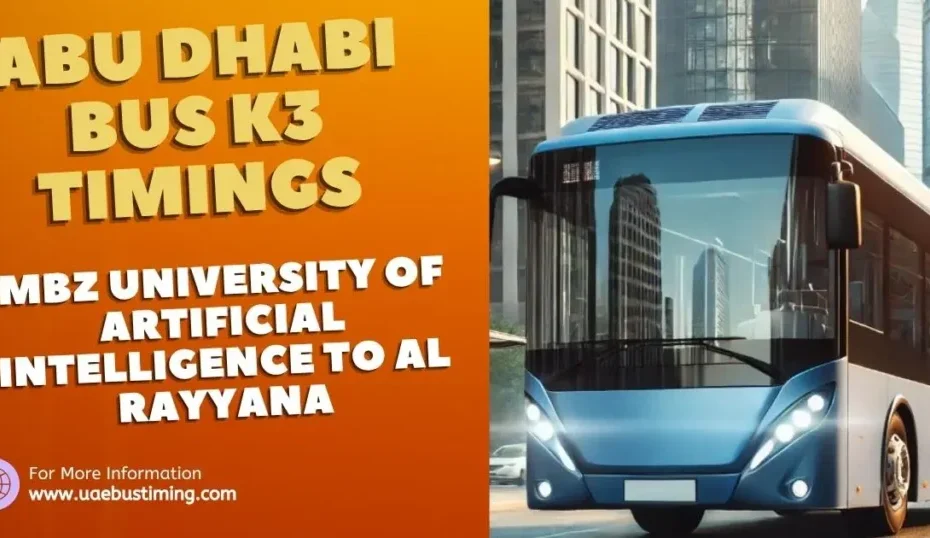 Abu Dhabi Bus K3 Timings from MBZ University of Artificial Intelligence to Al Rayyana