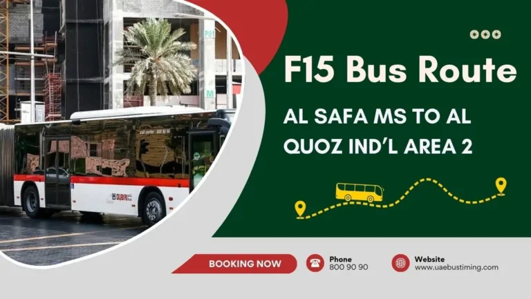 F15 Bus Route from Al Safa MS to Al Quoz Ind’l Area 2 Timings