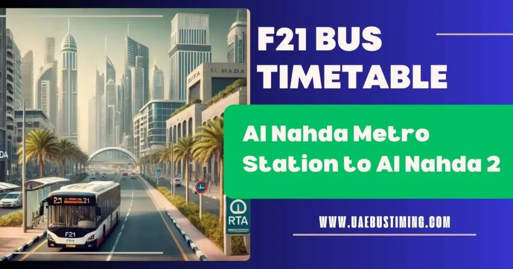F21 Bus Timetable: Al Nahda Metro Station to Al Nahda 2
