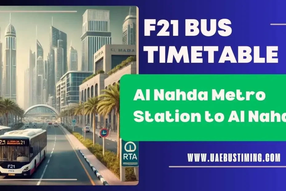F21 Bus Timetable: Al Nahda Metro Station to Al Nahda 2