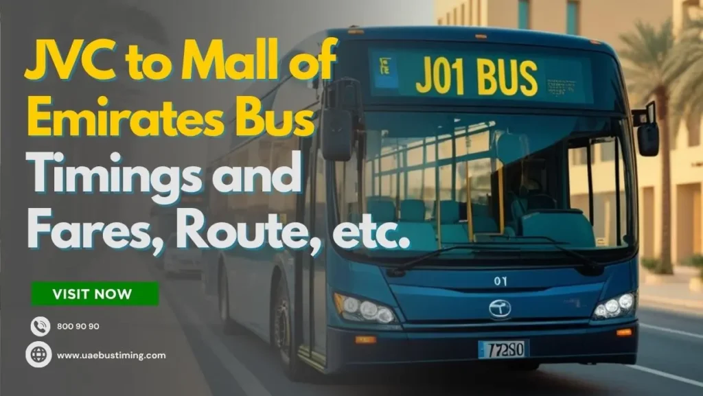 JVC to Mall of Emirates Bus Timings and Fares (J1 Bus Route)