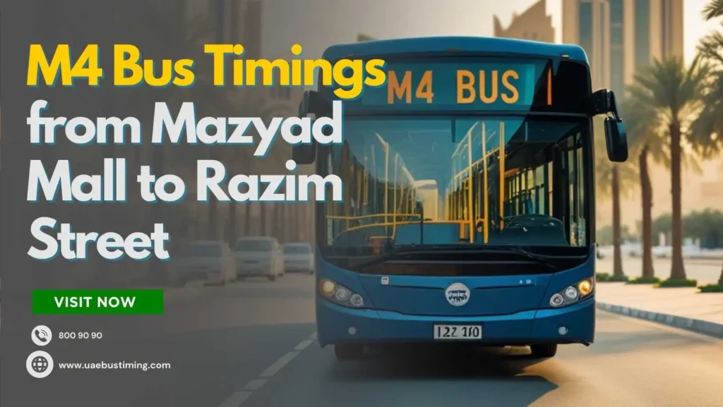 M4 Bus Route Abu Dhabi: Mazyad Mall to Razim Street Timings