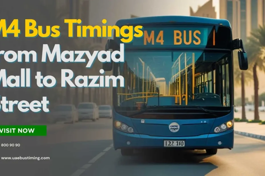 M4 Bus Route Abu Dhabi: Mazyad Mall to Razim Street Timings