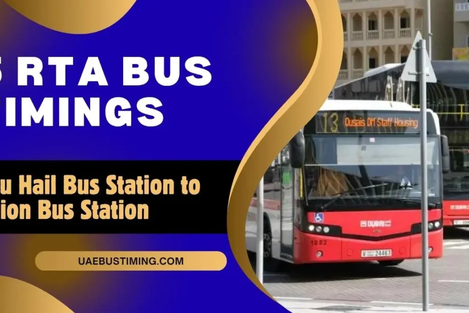 5 RTA Bus Timings from Abu Hail Bus Station to Union Bus Station