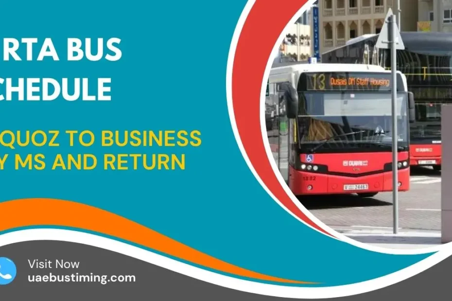 51 RTA Bus Schedule: Al Quoz to Business Bay MS and Return