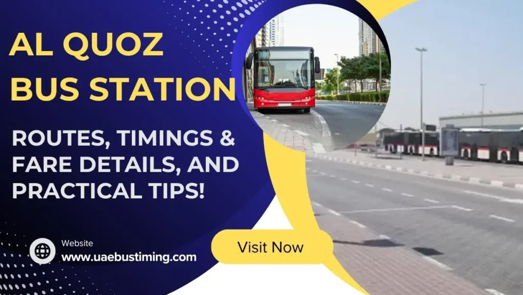 Al Quoz Bus Station: Routes, Timings & Fare Details, and Practical Tips!