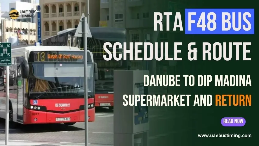 F48 Bus Schedule and Route from Danube to DIP Madina Supermarket