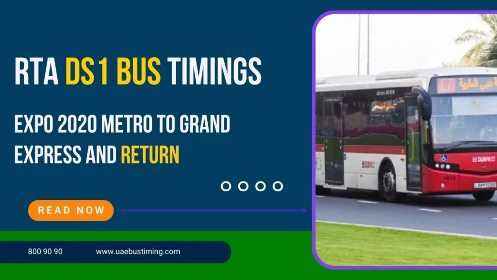 RTA DS1 Bus Timings from Expo 2020 Metro to Grand Express and Return