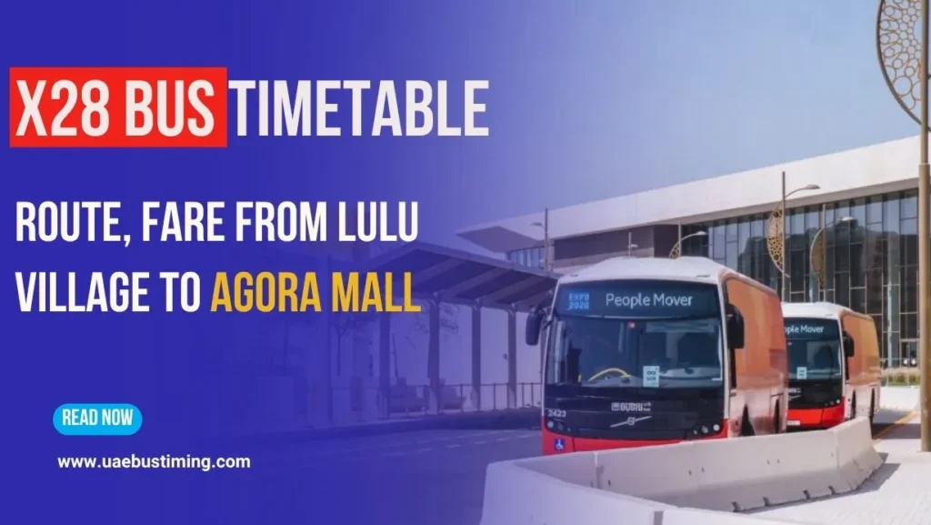 X28 Bus Timetable, Route, Fare from Lulu Village to Agora Mall