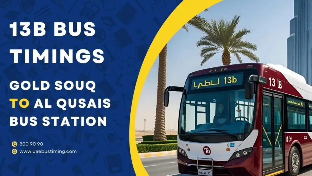 13B Bus Timings from Gold Souq to Al Qusais Bus Station