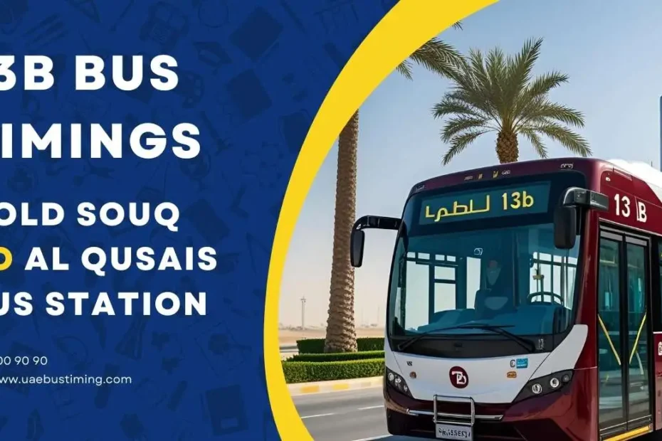 13B Bus Timings from Gold Souq to Al Qusais Bus Station