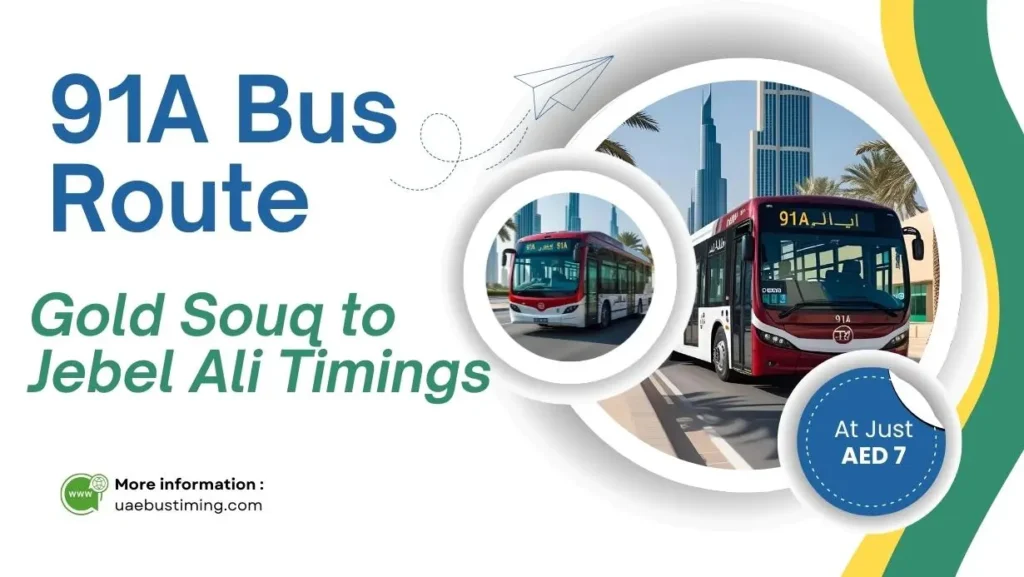 91A Bus Route: Gold Souq to Jebel Ali Timings