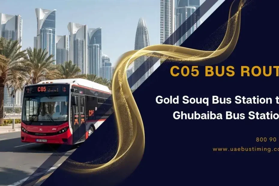 C05 Bus Route: Gold Souq Bus Station to Ghubaiba Bus Station