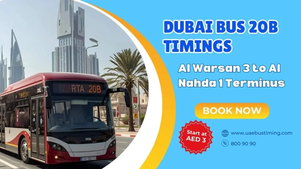 Dubai Bus 20B Timings: Al Warsan 3 to Al Nahda 1 Terminus