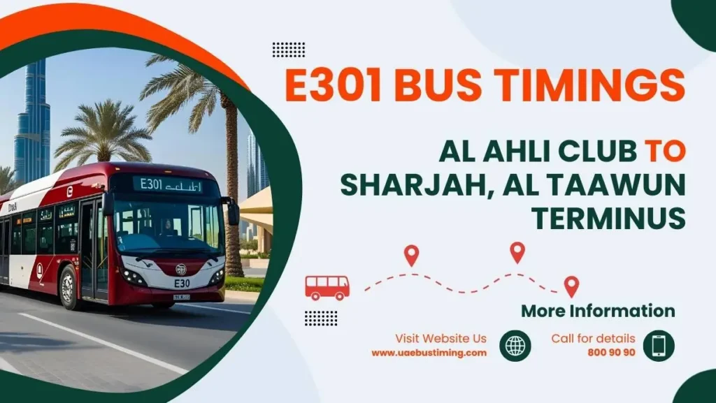 E301 Bus Timings from Al Ahli Club to Sharjah, Al Taawun Terminus