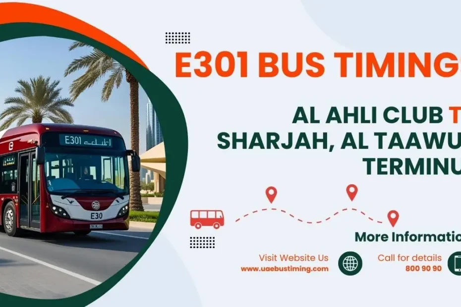 E301 Bus Timings from Al Ahli Club to Sharjah, Al Taawun Terminus