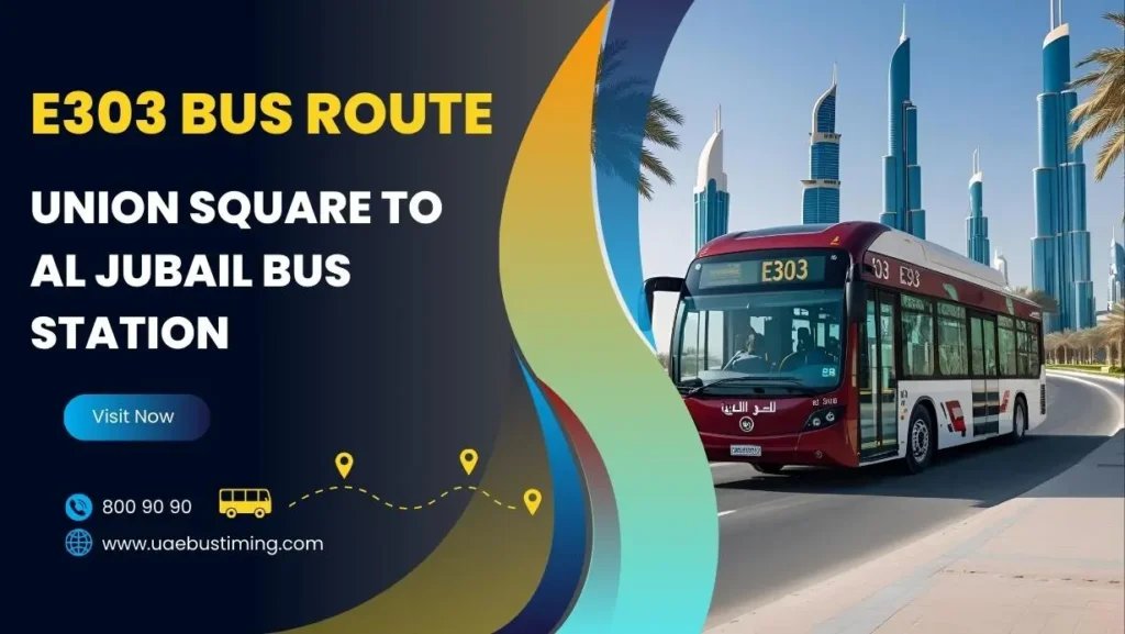 E303 Bus Route from Union Square to Al Jubail Bus Station
