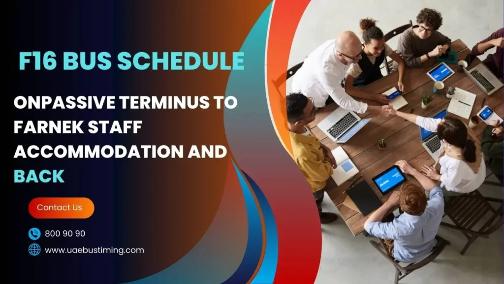 F16 Bus Schedule from Onpassive Terminus to FARNEK Staff Accommodation and Back