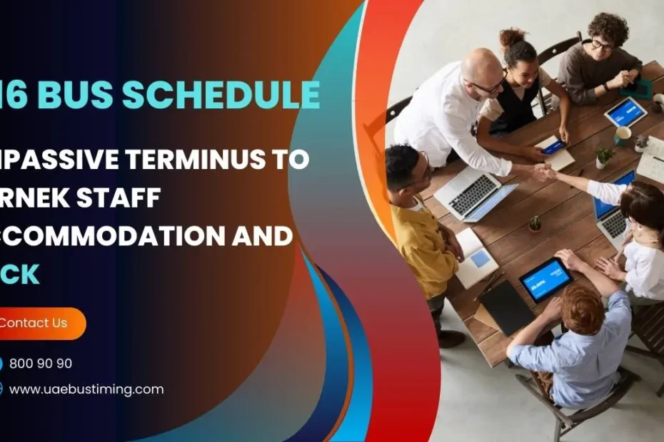 F16 Bus Schedule from Onpassive Terminus to FARNEK Staff Accommodation and Back