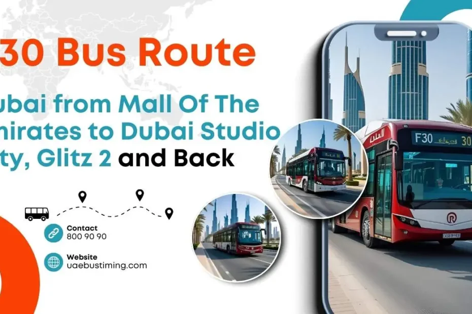 F30 Bus Route Dubai from Mall Of The Emirates to Dubai Studio City, Glitz 2 and Back