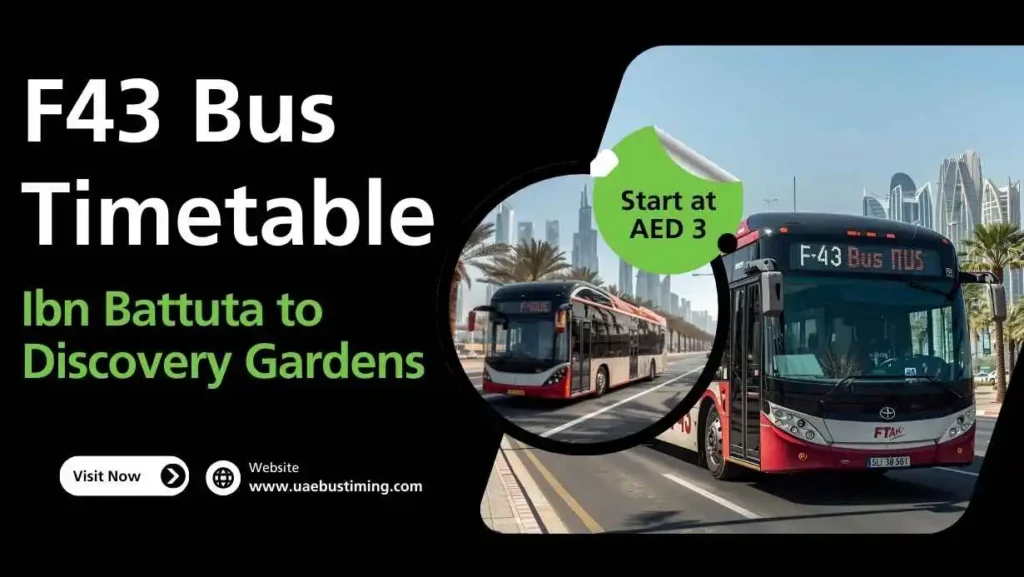 F43 Bus Timetable: Ibn Battuta to Discovery Gardens