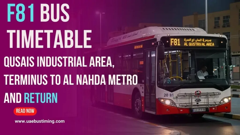F81 Bus Timetable: Qusais Industrial Area, Terminus to Al Nahda Metro and Return