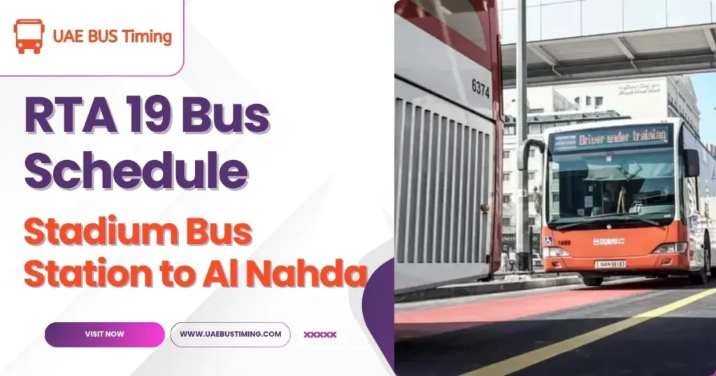 RTA 19 Bus Schedule from Stadium Bus Station to Al Nahda