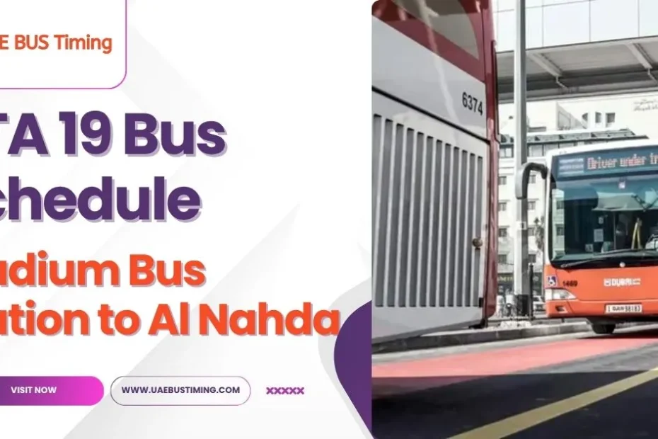 RTA 19 Bus Schedule from Stadium Bus Station to Al Nahda