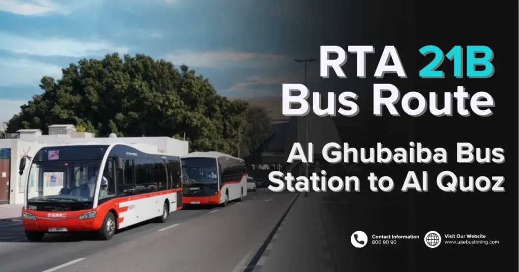 RTA 21B Bus Route – Al Ghubaiba Bus Station to Al Quoz
