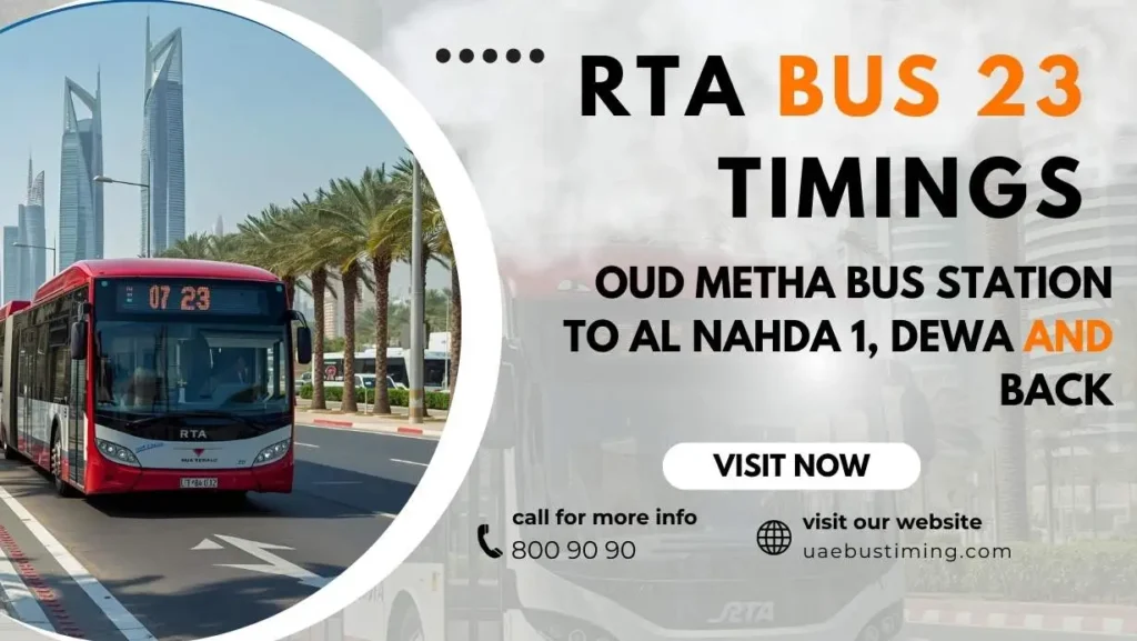 RTA Bus 23 Timings: Oud Metha Bus Station to Al Nahda 1, DEWA and Back