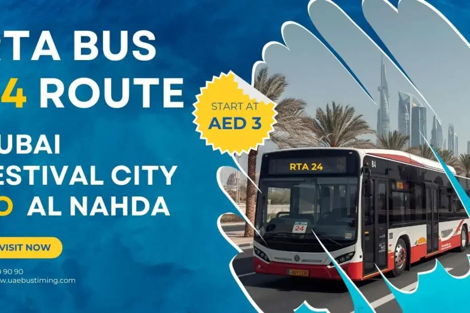 RTA Bus 24 Route: Dubai Festival City, Festival Centre to Al Nahda, The Sheffeild Private School 1