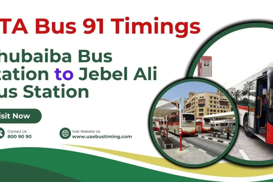RTA Bus 91 Timings: Ghubaiba Bus Station to Jebel Ali Bus Station