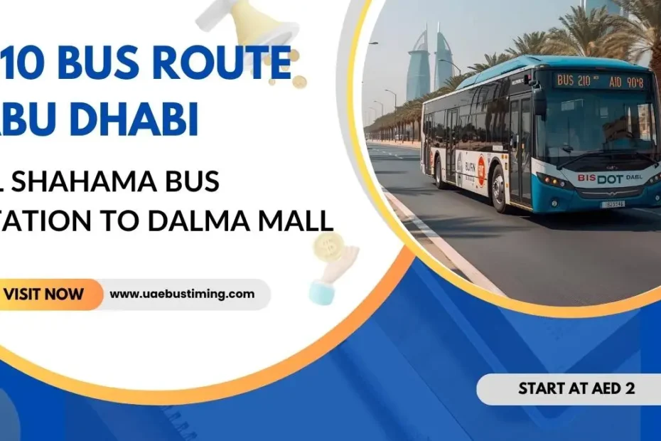 210 Bus Route Abu Dhabi: Al Shahama Bus Station to Dalma Mall
