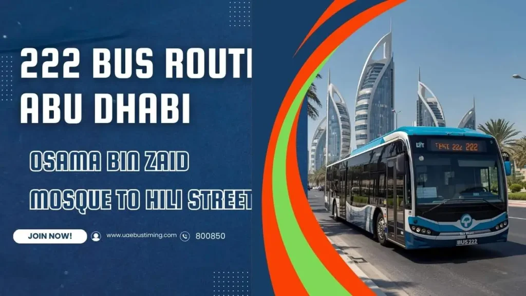 222 Bus Route Abu Dhabi Timings from Osama Bin Zaid Mosque to Hili Street