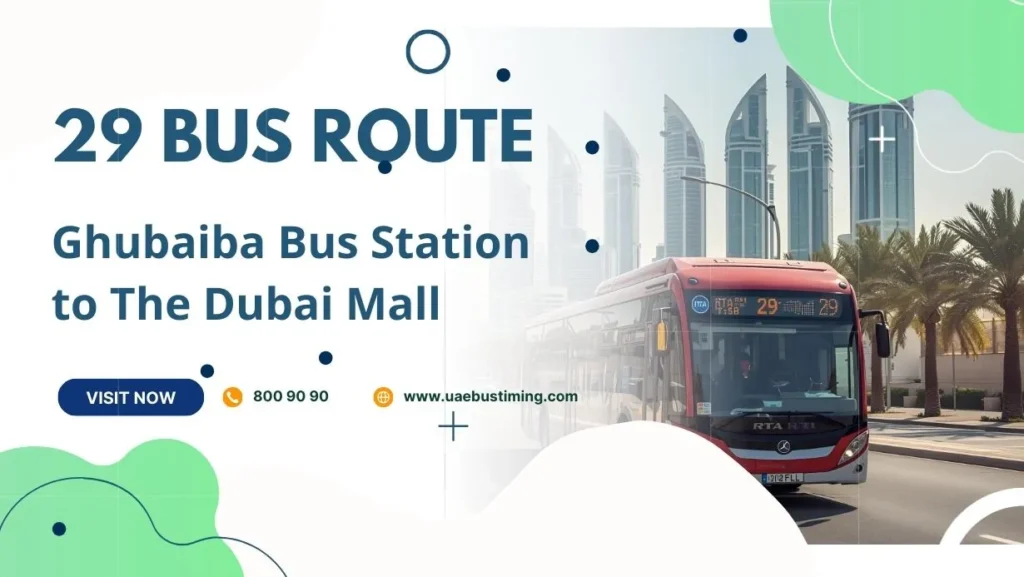 29 Bus Route: Ghubaiba Bus Station to The Dubai Mall