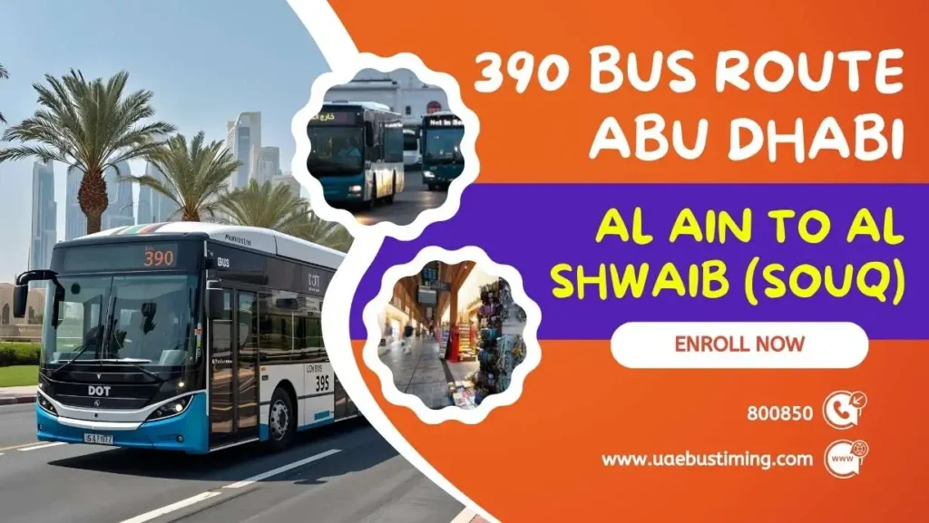 390 Bus Route Abu Dhabi: Al Ain to Al Shwaib (Souq)