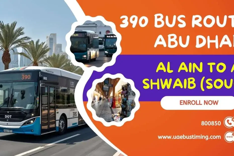 390 Bus Route Abu Dhabi: Al Ain to Al Shwaib (Souq)