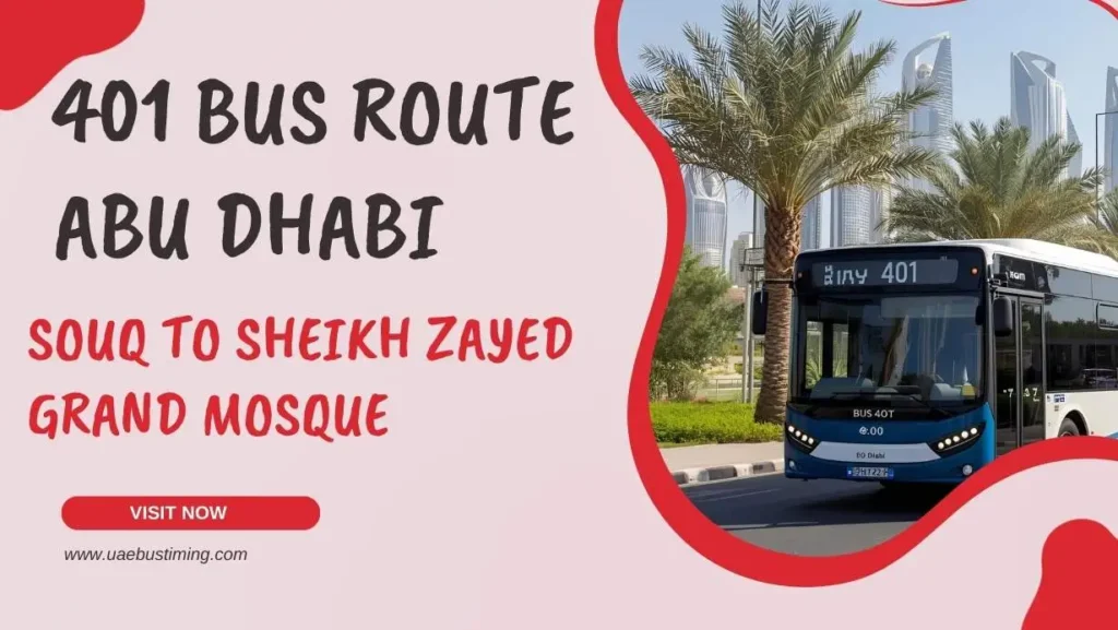 401 Bus Route Abu Dhabi: Souq to Sheikh Zayed Grand Mosque