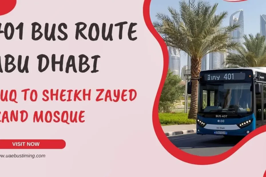 401 Bus Route Abu Dhabi: Souq to Sheikh Zayed Grand Mosque