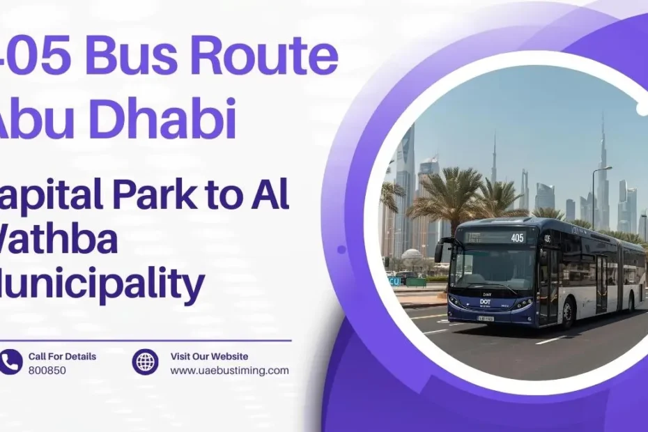 405 Bus Route Abu Dhabi: Capital Park to Al Wathba Municipality