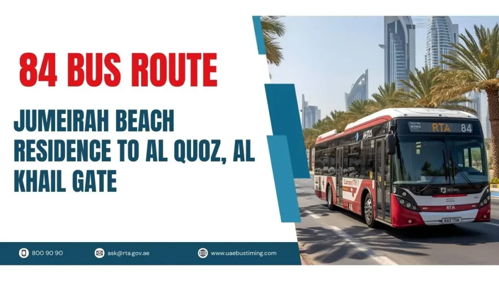 84 Bus Route: Jumeirah Beach Residence to Al Quoz, Al Khail Gate