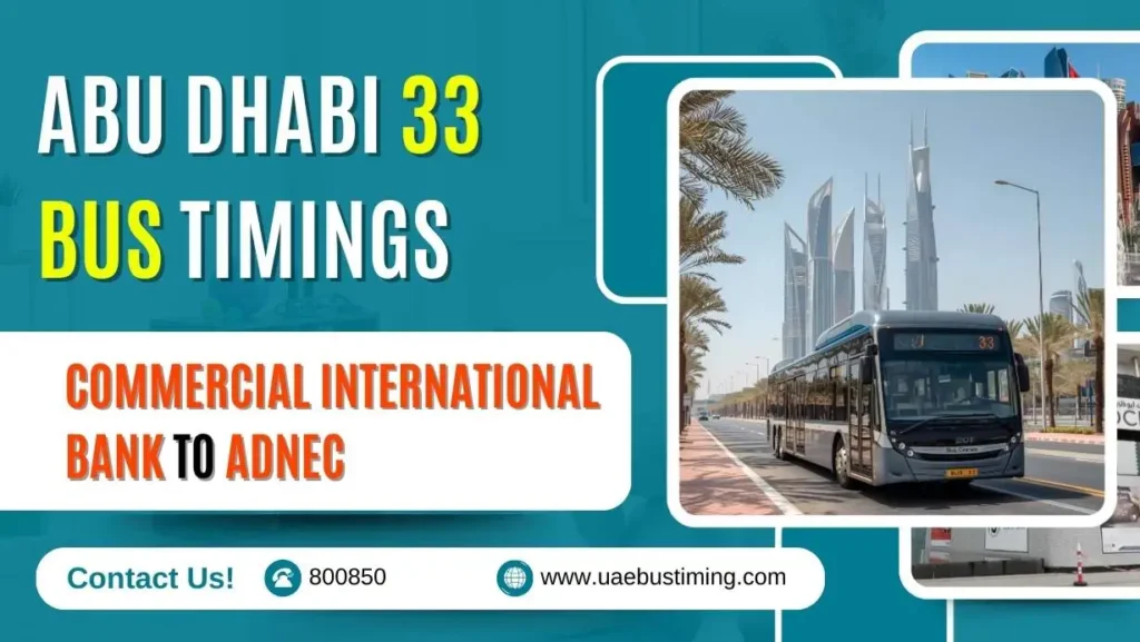 Abu Dhabi 33 Bus Timings: Commercial International Bank to ADNEC